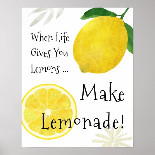 Wanneer het leven je leemons geeft, maak limonade  poster (Voorkant)