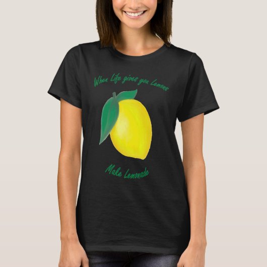 Wanneer het leven je leemons geeft t-shirt (Voorkant)