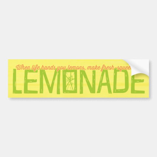 Wanneer het leven je leemons limonade geeft bumpersticker (Voorkant)