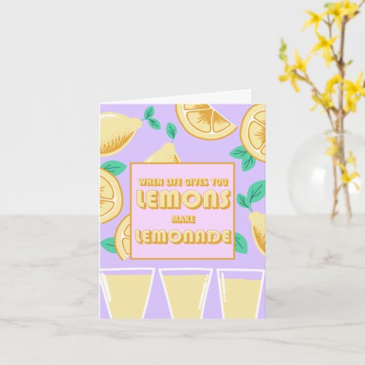 "Wanneer het leven je leemten geeft, limonade make Kaart (Gele Bloem)