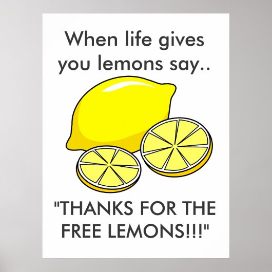 Wanneer het leven je Lemons grappige slogan geeft Poster (Voorkant)