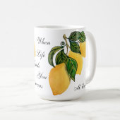 Wanneer het leven je lemons klassieke Mokken zendt (Voorkant rechts)