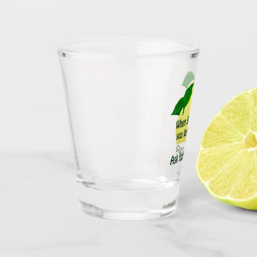 Wanneer het leven je Lemons Tequila geeft Shot Glas (Links)