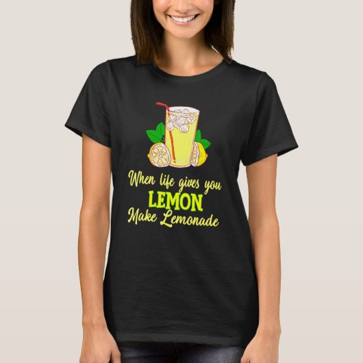 Wanneer het leven je limonade geeft t-shirt (Voorkant)