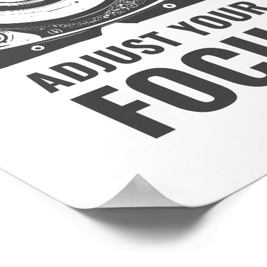 Wanneer het leven onscherp wordt, pas je focus aan poster (Hoek)