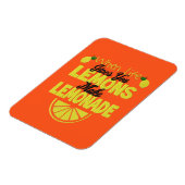 Wanneer het leven u Lemons (oranje achtergrond) ge Magneet (Linkerzijde)