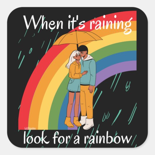 WANNEER HET RAINBOW NAAR EEN RAINBOW inspirerend K Vierkante Sticker (Voorkant)