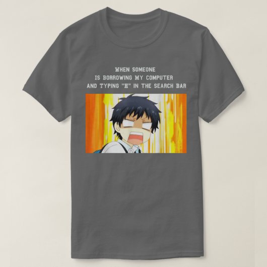 Wanneer iemand mijn computer leent t-shirt (Design voorkant)