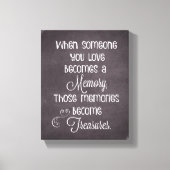 Wanneer iemand van wie je houdt een geheugencitaat canvas afdruk (Voorkant)