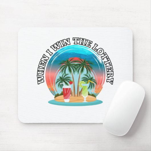 Wanneer ik de loterij win muismat (Met muis)