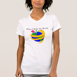 Wanneer ik de wereld regel t-shirt