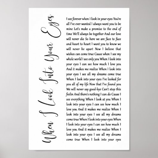 Wanneer ik in uw Eyes White Script Song Lyric kijk Poster (Voorkant)