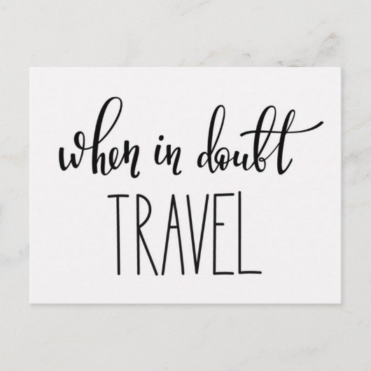 Wanneer in Doubt Reizen Briefkaart (Voorkant)