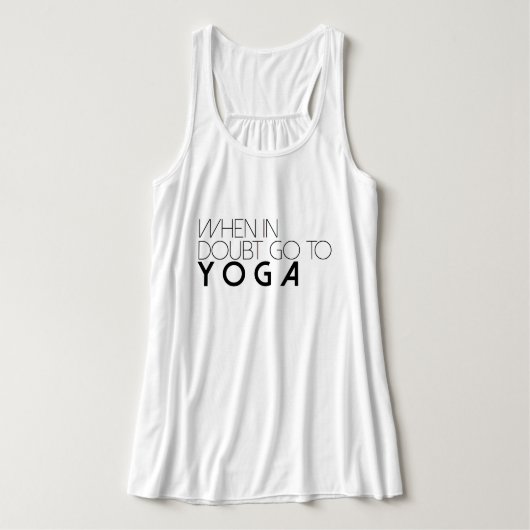 Wanneer in twijfel getrokken naar Yoga | Actieve t Tanktop (Design voorkant)