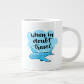 Wanneer in twijfel getrokken reizen grote koffiekop (Rechts)