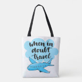 Wanneer in twijfel getrokken reizen tote bag (Achterkant)