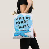 Wanneer in twijfel getrokken reizen tote bag (Dichtbij)