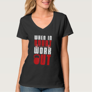 Wanneer in twijfel het werk uit Athlete T-shirt