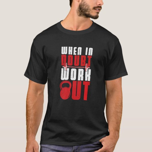 Wanneer in twijfel het werk uit Athlete T-shirt (Voorkant)