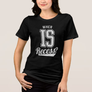 Wanneer is de pauze? Grappige leraar student schoo Tri-Blend Shirt