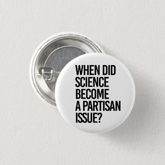 Wanneer is de wetenschap partijdig geworden? ronde button 3,2 cm (Voorkant /achterkant)