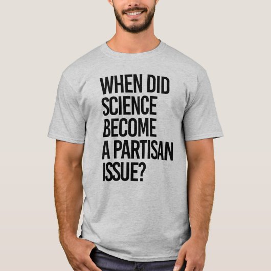 Wanneer is de wetenschap partijdig geworden? t-shirt (Voorkant)