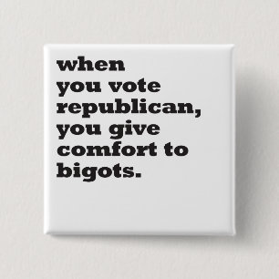 wanneer je een republikeinse stem uitbrengt vierkante button 5,1 cm