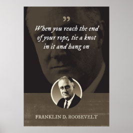 Wanneer je het einde van je touw bereikt, stropdas poster