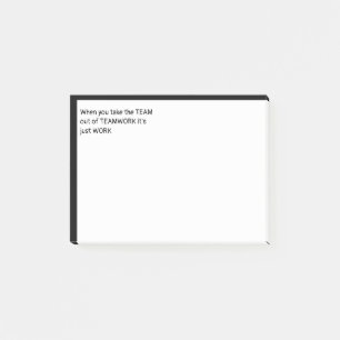 Wanneer je het TEAM uit TEAMWORK haalt Post-it® Notes