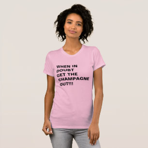 WANNEER JE IN TWIJFEL DE KAMPAGNE UIT KRIJGT!!! T-SHIRT