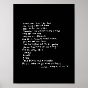 wanneer je je begint te voelen alsof dingen poster