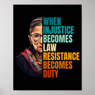 Wanneer onrecht de wet wordt, wordt verzet de plic poster