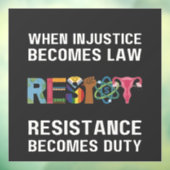 Wanneer onrecht wet wordt, wordt verzet raamsticker (Vel 3)