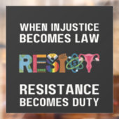 Wanneer onrecht wet wordt, wordt verzet raamsticker (Vel 2)