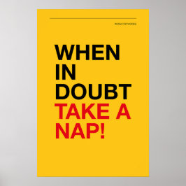 WANNEER ONZEKER, NEEM EEN DUTJE – Gezellige Muur K Poster