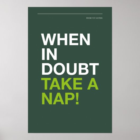 WANNEER ONZEKER, NEEM EEN DUTJE – Gezellige Muur K Poster (Voorkant)