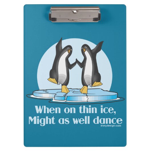 Wanneer op Thin Ice Pinguins Funny Design Klembord (Voorkant)