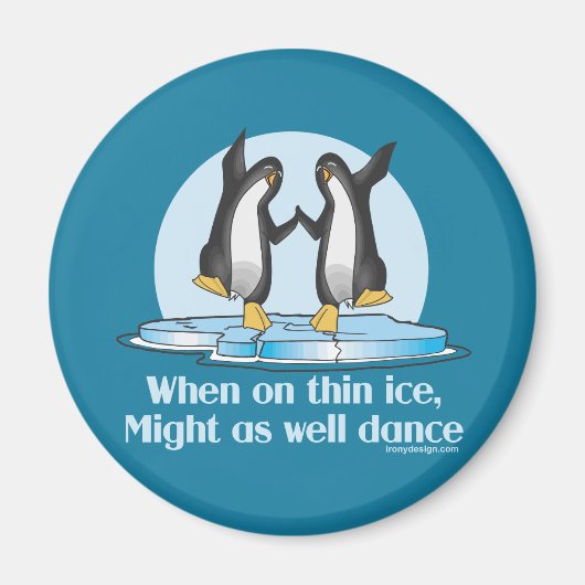 Wanneer op Thin Ice Pinguins Funny Design Magneet (Voorkant)