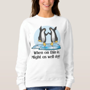 Wanneer op Thin Ice Pinguins Funny Design Trui