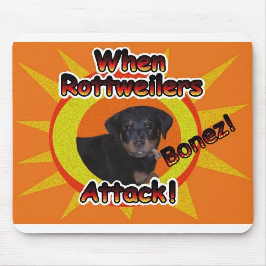 Wanneer Rottweilers Botten aanvallen Muismat (Voorkant)