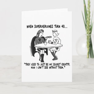 Wanneer Superheldinen 40 Wenskaart draaien Kaart