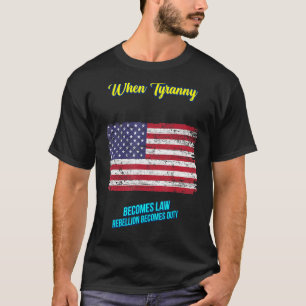 Wanneer Tyranny Sarcastische Humor wordt T-shirt