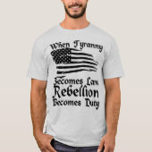 Wanneer Tyranny wet wordt T-shirt (Voorkant)