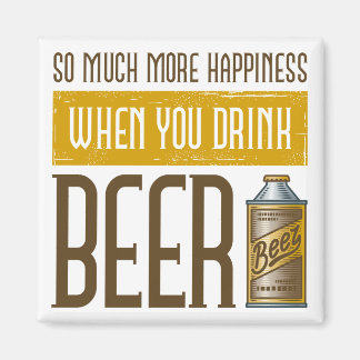 Wanneer u Beer drink Magneet