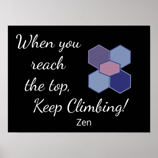 Wanneer u de top bereikt - Zen-quote - Afdrukken Poster (Voorkant)