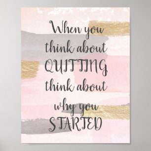WANNEER U DENKT OVER QUITTING - Roze Gold Quote Poster