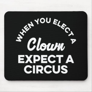 Wanneer u een Kast kiest Verwacht een Circus Muismat