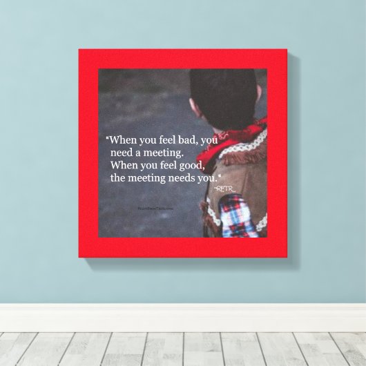 Wanneer u een vergadering nodig hebt - 12x12 canva canvas afdruk (Insitu (Houten vloer))