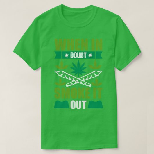 Wanneer u het in twijfel trekt t-shirt (Design voorkant)
