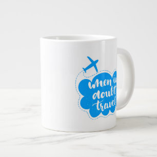 Wanneer u in twijfel trekt, kunt u grote koffiekop